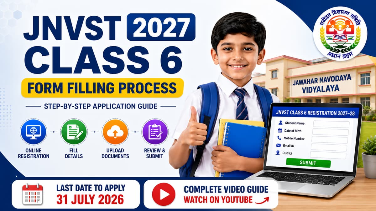 JNVST 2027 Class 6 Form Filling Process: Step-by-Step Guide
